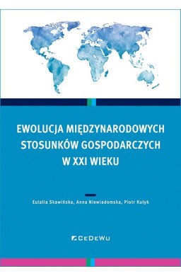 Ewolucja międzynarodowych stosunków gospodarczych