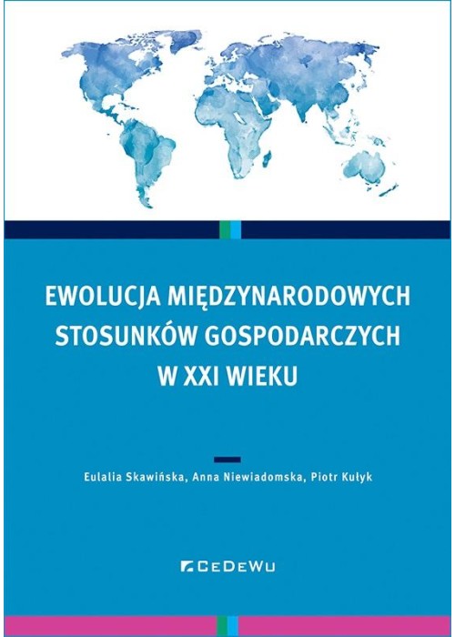 Ewolucja międzynarodowych stosunków gospodarczych