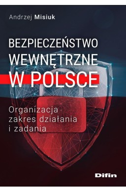 Bezpieczeństwo wewnętrzne w Polsce