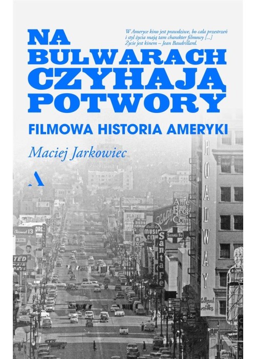 Na bulwarach czyhają potwory. Filmowa historia...