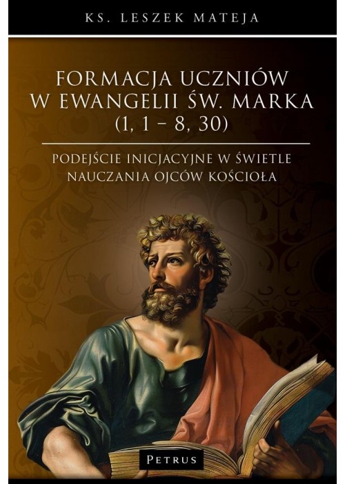 Formacja uczniów w Ewangelii św. Marka