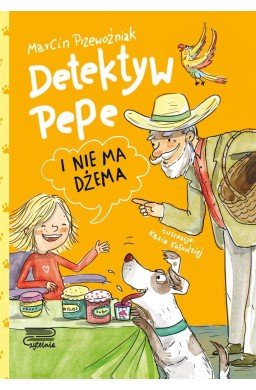 Detektyw Pepe i nie ma dżema T.3