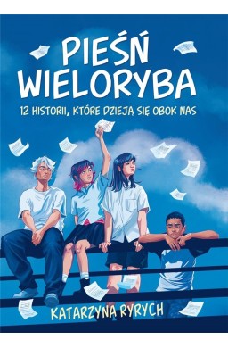 Pieśń wieloryba. 12 historii, które dzieją się...