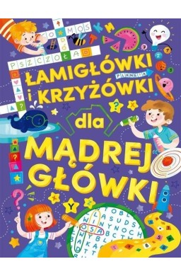 Łamigłówki i krzyżówki dla mądrej główki