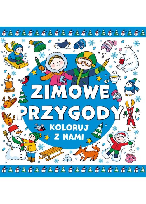 Koloruj z nami! Zimowe przygody