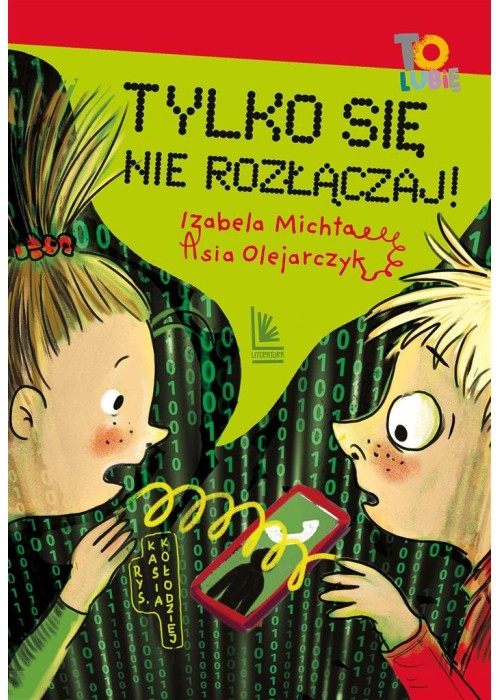 Tylko się nie rozłączaj!