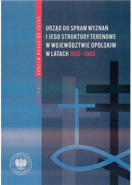 Urząd ds. Wyznań i jego struktury terenowe..