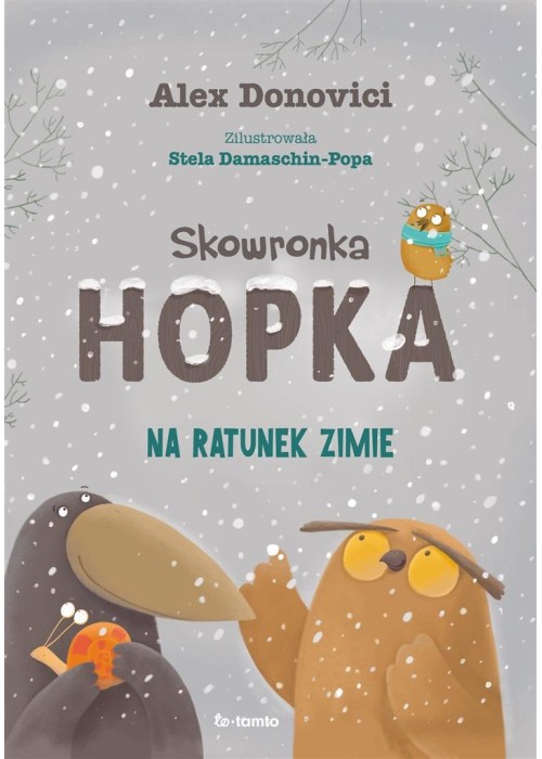 Skowronka Hopka. Na ratunek zimie