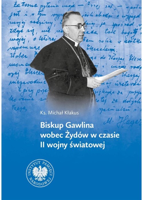 Biskup Gawlina wobec Żydów w czasie II wojny