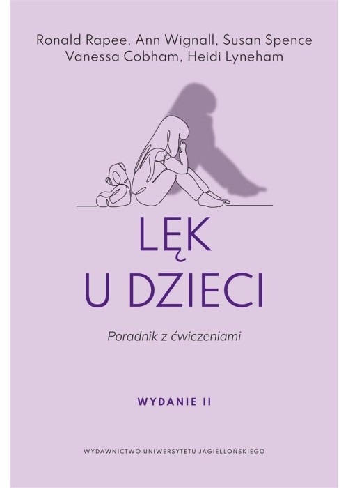 Lęk u dzieci. Poradnik z ćwiczeniami w.2