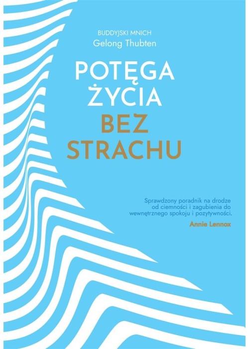 Potęga życia bez strachu