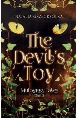 Mulberry Tales T.2 The Devils Toy