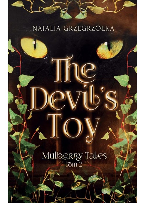 Mulberry Tales T.2 The Devils Toy