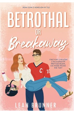 Betrothal or Brakeaway