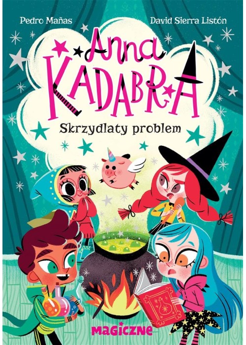 Anna Kadabra. Skrzydlaty problem