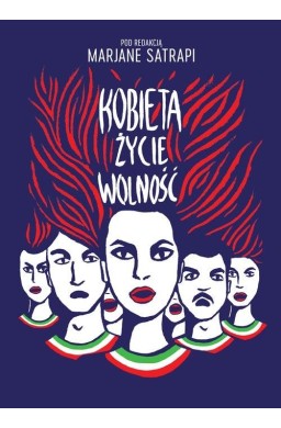 Kobieta, życie, wolność