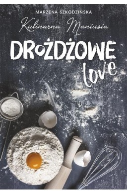 Drożdżowe LOVE