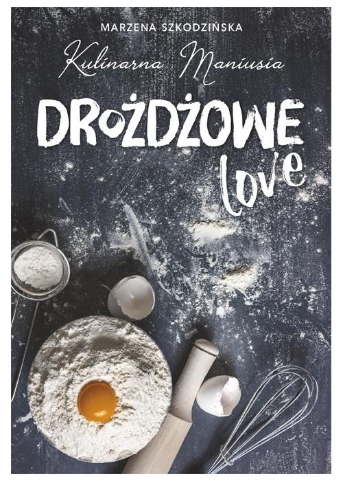 Drożdżowe LOVE