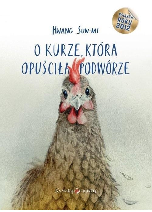 O kurze, która opuściła podwórze