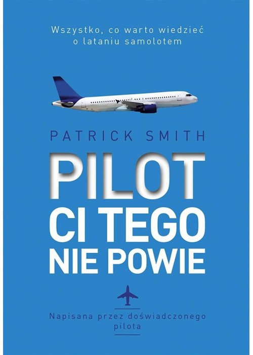 Pilot ci tego nie powie