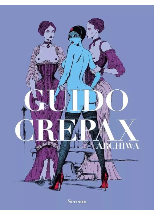 Archiwa tom T.1 Guido Crepax