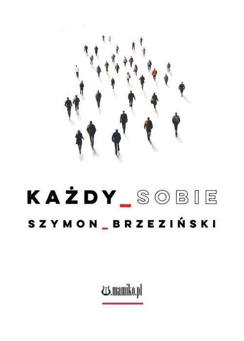 Każdy sobie