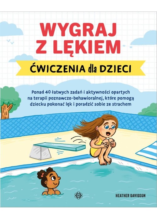 Wygraj z lękiem. Ćwiczenia dla dzieci