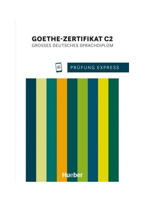 Prfung Express Goethe-Zertifikat C2 w.2024