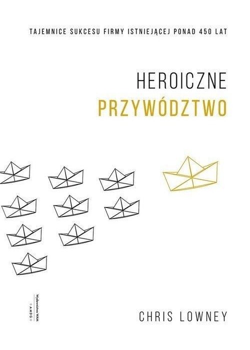 Heroiczne przywództwo