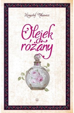 Olejek różany