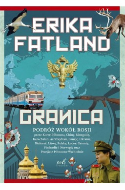 Granica. Podróż wokół Rosji