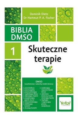 Biblia DMSO T.1 Skuteczne terapie