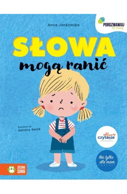 Porozmawiaj ze mną. Słowa mogą ranić