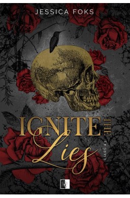 Ignite the Lies