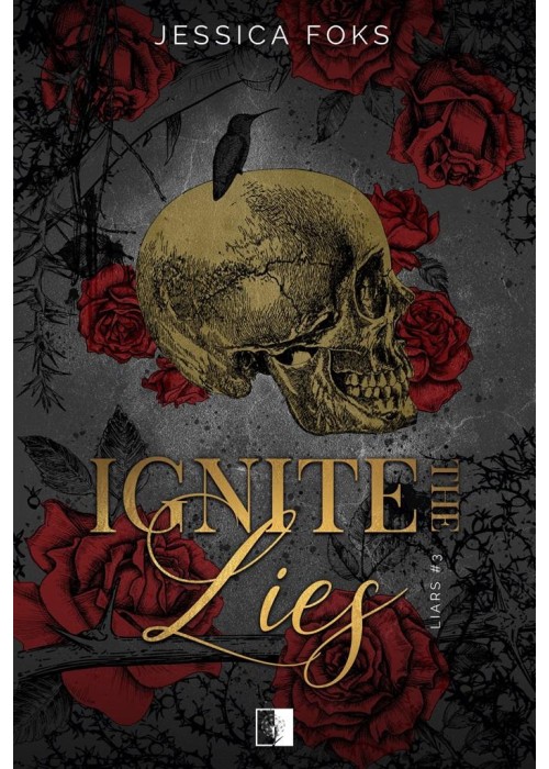 Ignite the Lies