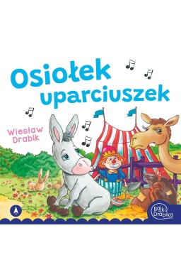 Osiołek uparciuszek