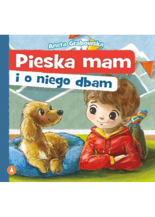 Pieska mam i o niego dbam