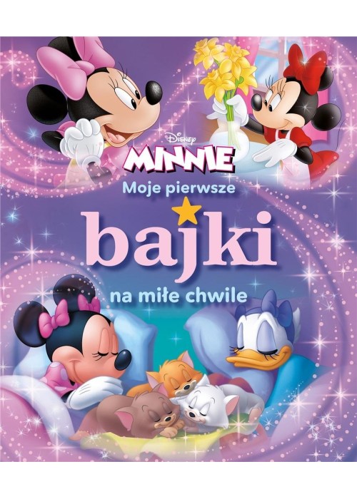 Moje pierwsze bajki na miłe chwile. Disney Minnie