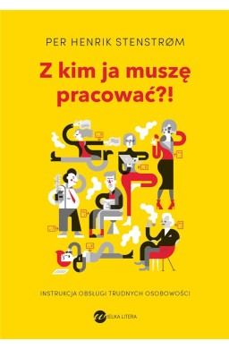 Z kim ja muszę pracować?! w.2