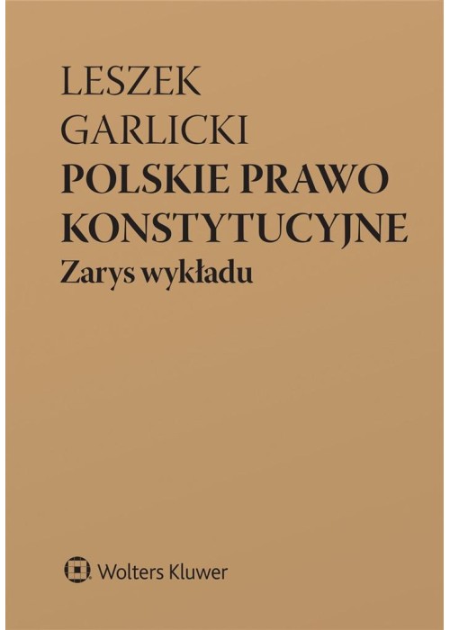 Polskie prawo konstytucyjne. Zarys wykładu w.11