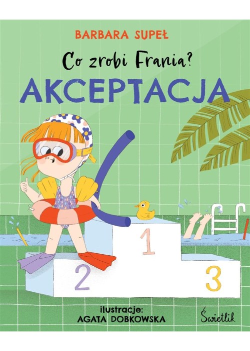 Co zrobi Frania? T.3 Akceptacja