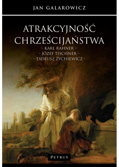 Atrakcyjność chrześcijaństwa