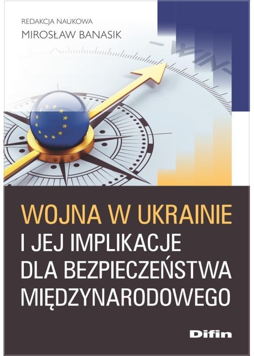 Wojna w Ukrainie i jej implikacje dla...