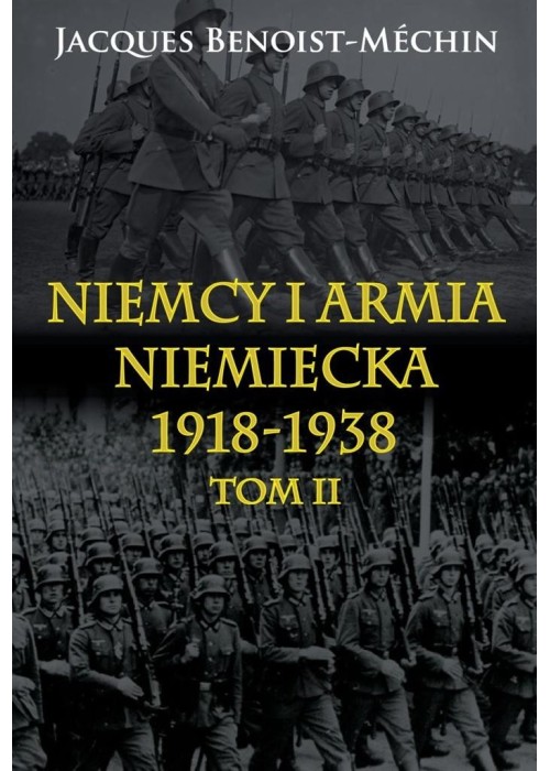 Niemcy i armia niemiecka 1918-1938 T.2