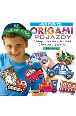 Moje pierwsze origami. Pojazdy