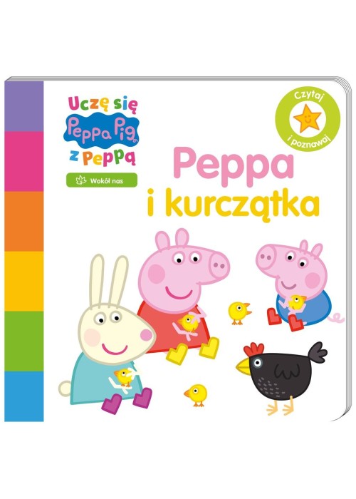 Świnka Peppa. Uczę się z Peppą. Peppa i kurczątka