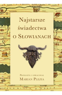 Najstarsze świadectwa o Słowianach