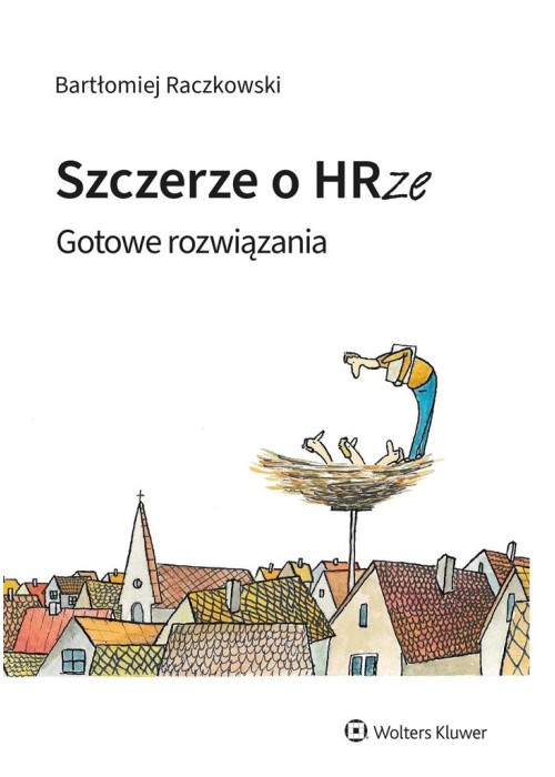 Szczerze o HRze. Gotowe rozwiązania