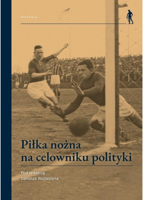 Piłka nożna na celowniku polityki