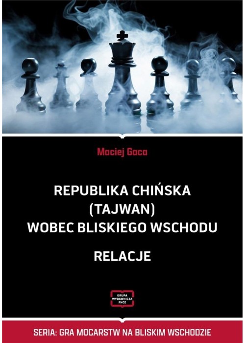 Republika Chińska (Tajwan) wobec Bliskiego Wschodu